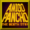 Amigo Pancho Death Star