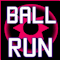 Ball Run