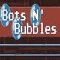 Bots n Bubbles - Robot 1