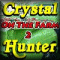 Crystal Hunter - Farm 2