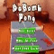 Da Bomb Pong - Long