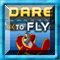 Dare To Fly
