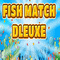 Fish Match Deluxe