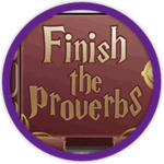 Finish The Proverbs