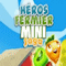 Heros Fermier Mini Saga Level 35