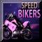 Speed Bikers