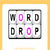 Word Drop - 180 sec