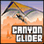 Canyon Glider (new Version)