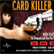 Smokin' Aces Card Killer
