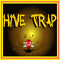 Hive Trap