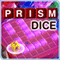 Prism Dice